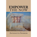 Empower the Now