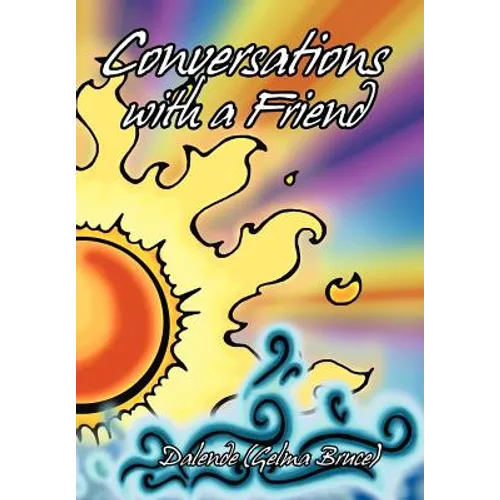 Conversations with a Friend