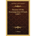 Theories Of The Transmigration Of Souls (1907)