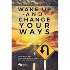 Wake Up and Change Your Ways: How What You Consume Affects Your Life and the World