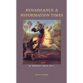 Renaissance and Reformation Times