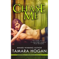 Chase Me
