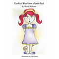 The Girl Who Grew a Tattle Tail