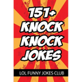 151+ Knock Knock Jokes: Funny Knock Knock Jokes for Kids
