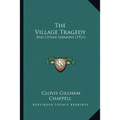 The Village Tragedy: And Other Sermons (1921)