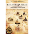 Resurrecting Chambal - A Microscopic Study of Heritage Tourism