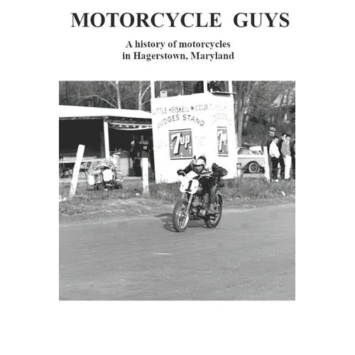 Motorcycle Guys: A history of motorcycles in Hagerstown, Maryland