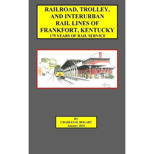 Frankfort Railroad (hard bound)