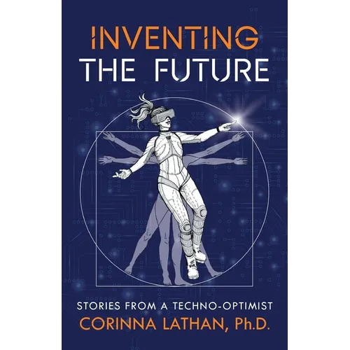 Inventing the Future: Stories from a Techno-Optimist
