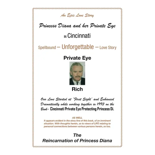 Princess Diana and Her Private Eye in Cincinnati: Private Eye Rich