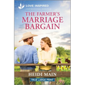 The Farmer's Marriage Bargain: An Uplifting Inspirational Romance