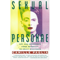 Sexual Personae: Art & Decadence from Nefertiti to Emily Dickinson