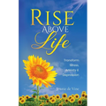 Rise Above Life: Transform Stress, Anxiety & Depression