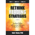 Rethink Reading Strategies: Teaching Children with Learning Differences to Read in 14 Days