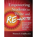 Empowering Students to Write and Re-write: Standards-Based Strategies for Middle and High School Teachers