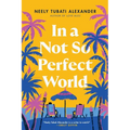 In a Not So Perfect World