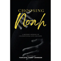 Choosing Noah