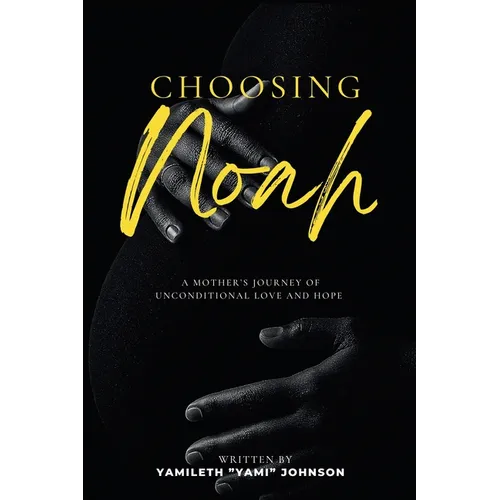 Choosing Noah