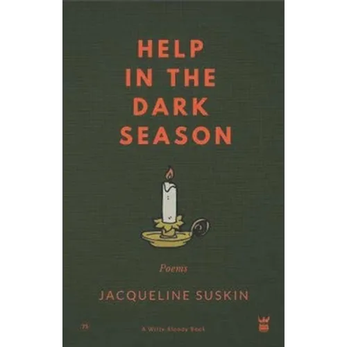 Help in the Dark Season: Poems