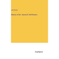 Memoir of Rev. Samuel B. McPheeters