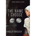 The Name I Choose