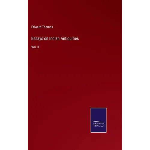 Essays on Indian Antiquities: Vol. II
