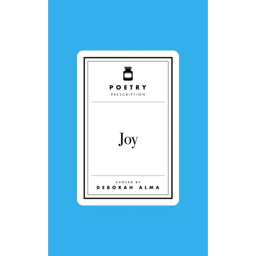 Poetry Prescription: Joy