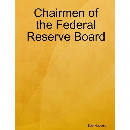 Chairmen of the Federal Reserve Board