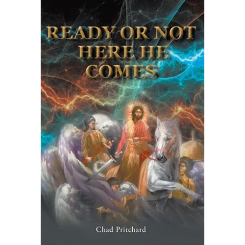 Ready or Not Here He Comes