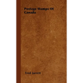 Postage Stamps Of Canada