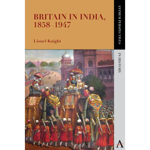 Britain in India, 1858-1947