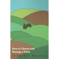 How to Choose and Manage a Farm
