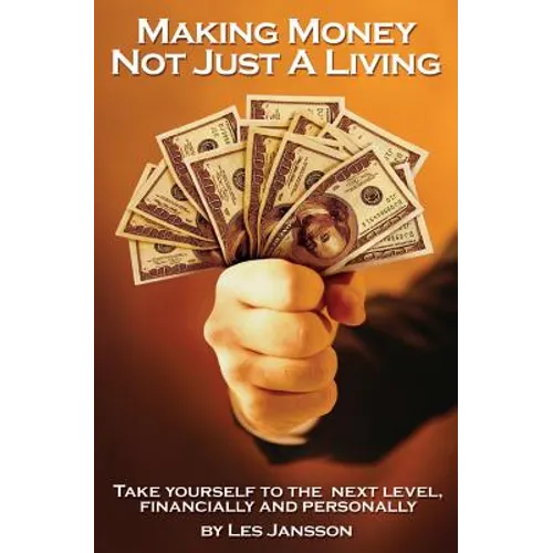 Making Money Not Just a Living