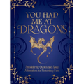 You Had Me at Dragons: Smouldering Quotes and Spicy Affirmations for Romantasy Fans