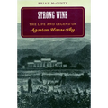 Strong Wine: The Life and Legend of Agoston Haraszthy