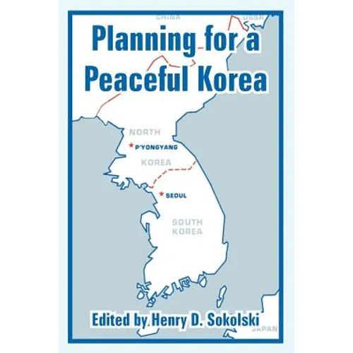 Planning for a Peaceful Korea