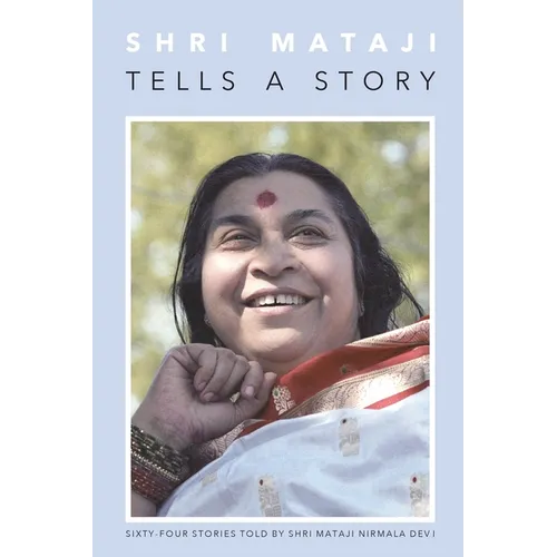 Shri Mataji Tells a Story