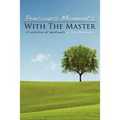 Precious Moments with the Masters