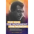 The Man, The Movement, The Museum: The Journey of John R. Kinard as the First African American Director of a Smithsonian Institution Museum