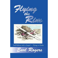 Flying the Rim, 2nd Edition with a Sequel--Flying to Alaska