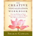 The Creative Visualization Workbook: Second Edition
