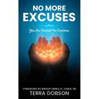 No More Excuses: You Are Destined For Greatness