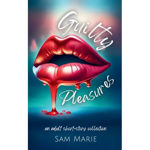 Guilty Pleasures