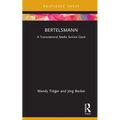 Bertelsmann: A Transnational Media Service Giant