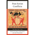 Post-Soviet Conflicts: The Thirty Years' Crisis