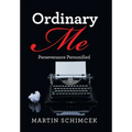 Ordinary Me: Perseverance Personified