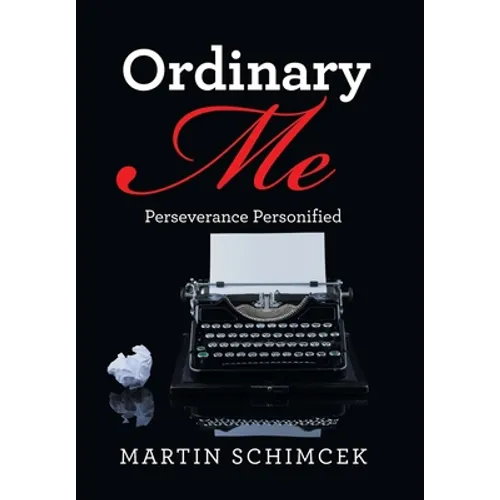 Ordinary Me: Perseverance Personified