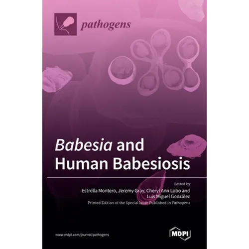 Babesia and Human Babesiosis