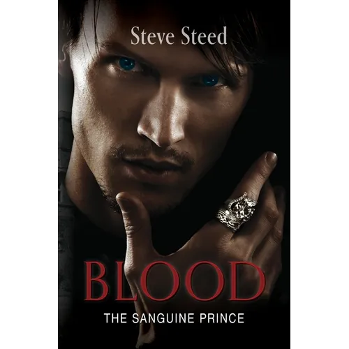 Blood: The Sanguine Prince