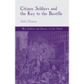 Citizen Soldiers and the Key to the Bastille